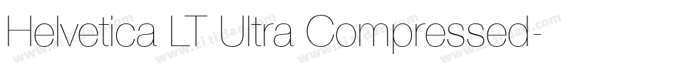 Helvetica LT Ultra Compressed字体转换